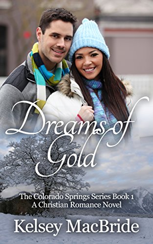 Four Seasons Costumes Spring - Dreams of Gold: A Christian Romance Novel (The Colorado Springs Series Book