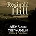 Arms and the Women: Dalziel and Pascoe, Book 18