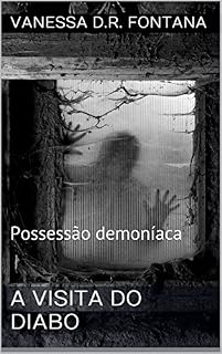 Livro A visita do Diabo: Possessão demoníaca