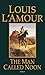 The Man Called Noon: A Novel