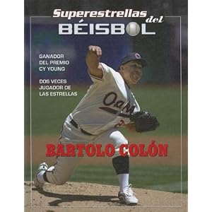 Bartolo Coln (Superestrellas del Bisbol) (Spanish Edition)