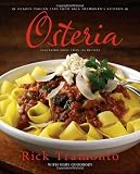 Osteria: Hearty Italian Fare from Rick Tramonto's Kitchen
