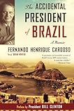 Book cover for The Accidental President of Brazil: A Memoir