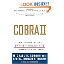 Cobra II: The Inside Story of the Invasion and Occupation of Iraq