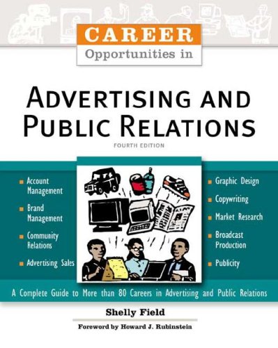Career Opportunities in Advertising and Public Relations (Career Opportunities (Paperback))
