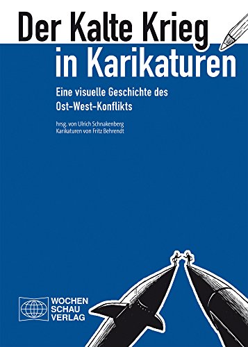 Amazon Com Der Kalte Krieg In Karikaturen Eine Visuelle