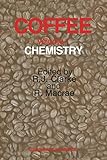 Coffee: Volume 1: Chemistry by 