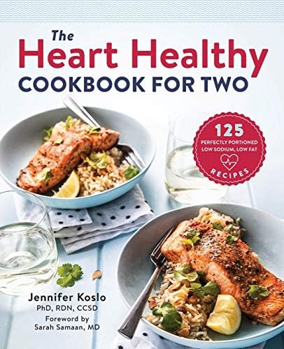 Heart Healthy Cookbook For Two 125 Perfectly Portioned Low Sodium Low Fat Recipes Koslo Jennifer Amazon Com Au Books