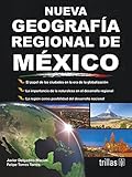 Image de Nueva geografia regional de Mexico / New Regional Geography of Mexico (Spanish Edition)