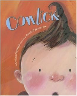 Cowlick Deluxe Golden Book Christin Ditchfield Rosalind