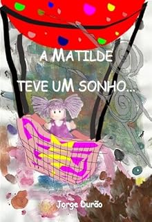 Livro A Matilde teve um sonho...