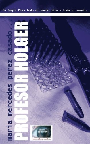Profesor Holger (Spanish Edition)