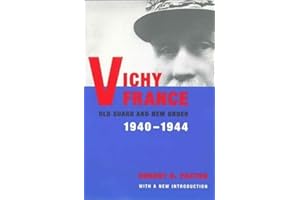 Vichy France: Old Guard and New Order
