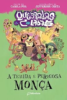 Livro A temida e perigosa Monça (Quebradas e Coladas Livro 2)