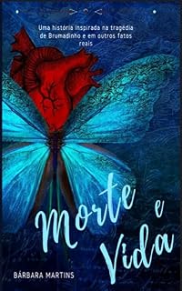 Livro Morte E Vida (Propósitos Livro 1)
