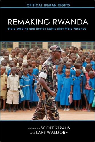 Remaking Rwanda State Building And Human Rights After Mass Violence Critical Human Rights Straus Scott Waldorf Lars 9780299282646 Amazon Com Books Remaking Rwanda State Building And Human Rights After Mass Violence Critical Human Rights Straus Scott Waldorf Lars 9780299282646 Amazon Com Books