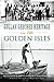 Gullah Geechee Heritage in the Golden Isles (American Heritage) by Amy Lotson Roberts, Patrick J. Holladay PhD