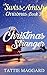 The Christmas Stranger (A Swiss Amish Christmas) by Tattie Maggard
