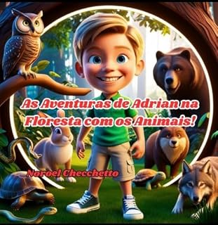 Livro As Aventuras de Adrian na Floresta com os Animais