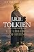 The Tale of the Children of Húrin: Narn i Chin Húrin