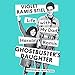 Ghostbuster's Daughter: Life with My Dad, Harold Ramis by 