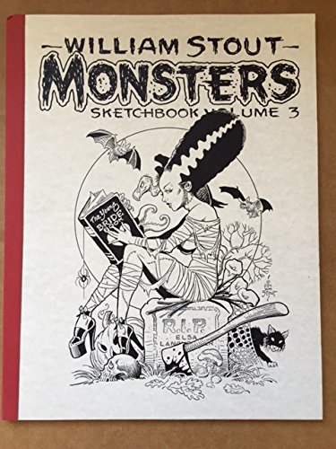 WILLIAM STOUT MONSTERS: Sketchbook Vol 3