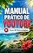 Livro MANUAL PRÁTICO DE YOUTUBE: 50 Estratégias Para Criar, Crescer e Monetizar Seu Canal