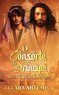 Livro O Consorte do Príncipe (Amores em Zaya Livro 2)