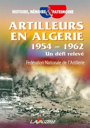 Artilleurs en Algérie, 1954-1962