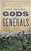 Gods and Generals: A Novel of the Civil War (Civil War Trilogy)