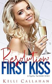 Resolution Pact: First Kiss (A Resolution Pact Short Story)