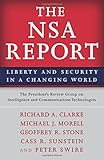 The NSA Report: Liberty and Security in a Changing World by The President's Review Group on Intelligence and Communications Technologies, Richard A. Clarke