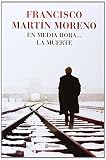 En media hora-- la muerte by