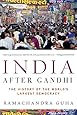 India After Gandhi: The History of the World's Largest Democracy