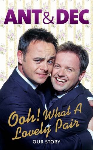 #30 — Ooh! What a Lovely Pair: Our Story (Ant & Dec)