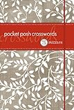 Pocket Posh Crosswords: 75 Puzzles by The Puzzle Society