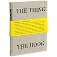 The Thing The Book: A Monument to the Book as Object