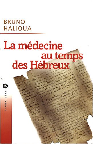 La  médecine au temps des hébreux