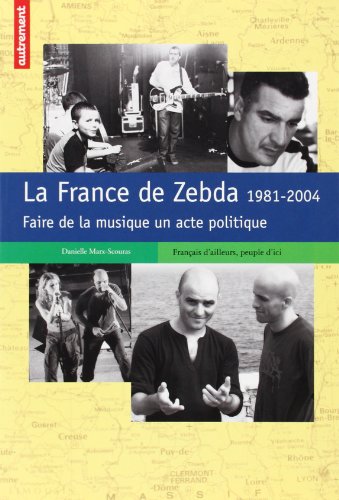 La  France de Zebda, 1981-2004