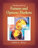 Fundamentals of Futures and Options Markets (7th Edition)