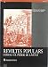 Revoltes populars contra el poder de l'Estat. Reus (Actes de Congressos d'Història)