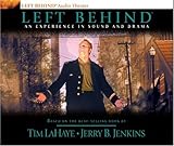 Left Behind: An Experience in Sound and Drama: A Novel of the Earth's Last Days by 