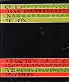 Child Drama in Action: A Practical Manual for Teachers