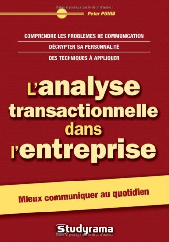 L' analyse transactionnelle dans l'entreprise