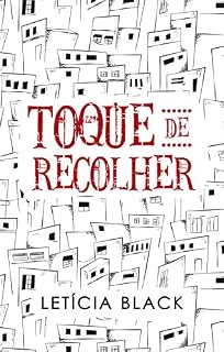 Livro Toque de Recolher (no morro): Spin-off de Jogando os Dados