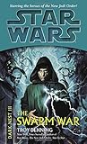 The Swarm War (Star Wars: Dark Nest, Book 3)