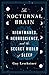 The Nocturnal Brain: Nightmares, Neuroscience, and the Secret World of Sleep by Dr. Guy Leschziner