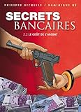 Image de Secrets bancaires, Tome 2 : Le goût de l'argent (French Edition)