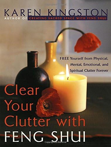 Clear Your Clutter with Feng Shui (Revised and Updated): Free