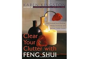 Clear Your Clutter with Feng Shui